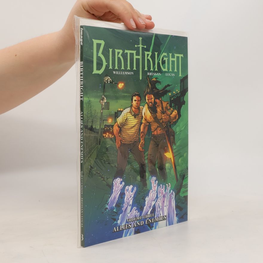 Adriano Lucas Birthright Vol. 3: Allies and Enemies