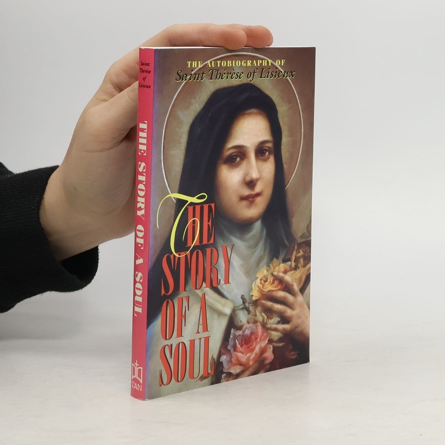 Thérèse of Lisieux The Story of a Soul