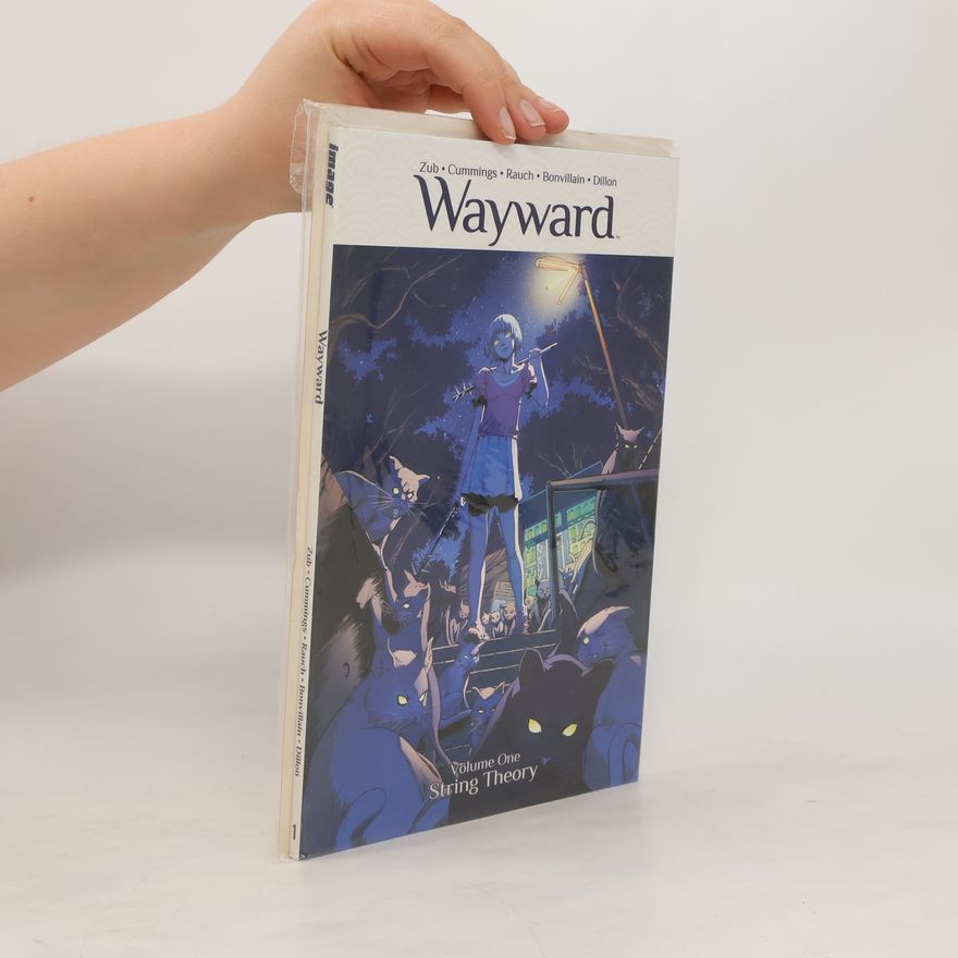 Jim Zub Wayward. Volume 1