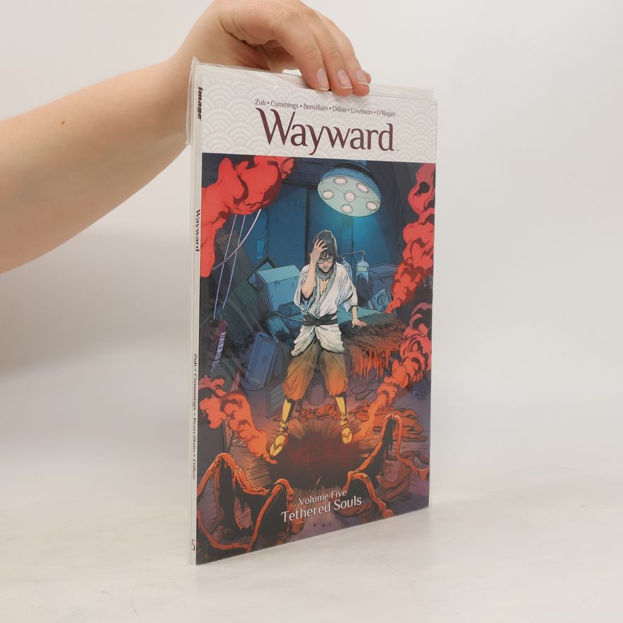 Steven Cummings Wayward Vol. 5: Tethered Souls