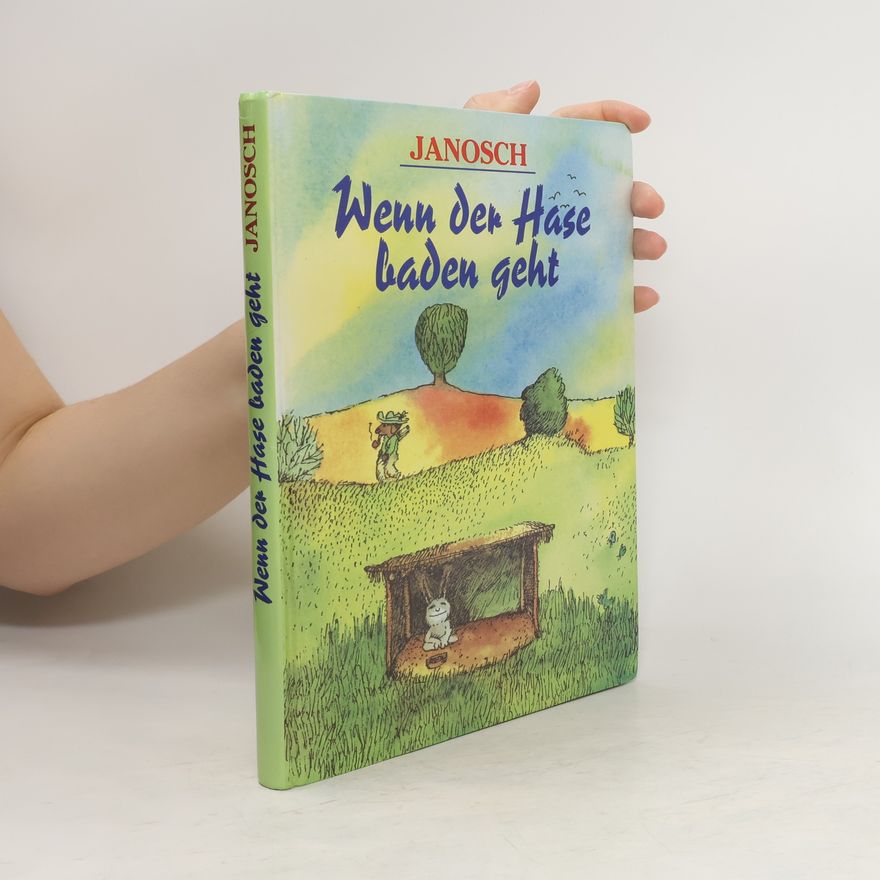 Janosch Wenn der Hase baden geht