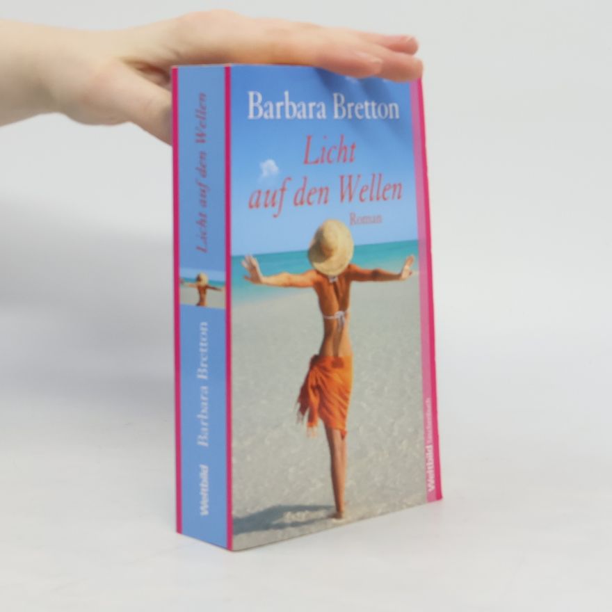 Barbara Bretton Licht auf den Wellen