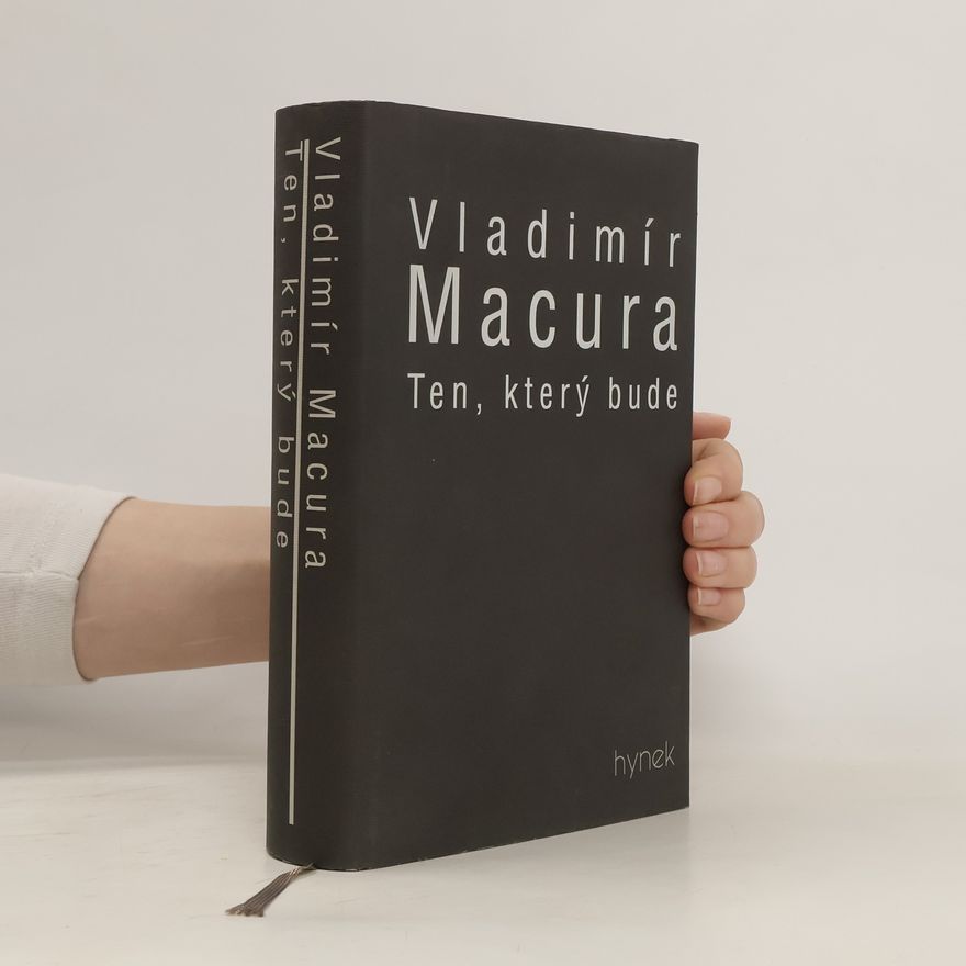 Vladimír Macura Ten, který bude