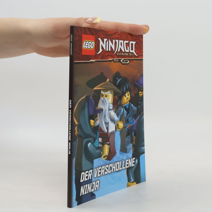 Lori Wieczorek LEGO Ninjago legacy. Der verschollene Ninja