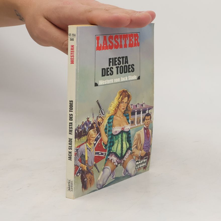 Jack Slade Fiesta des Todes