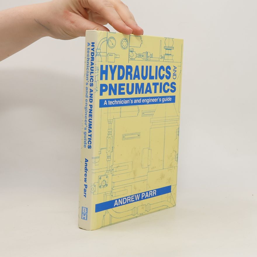 E. Andrew Parr Hydraulics and Pneumatics