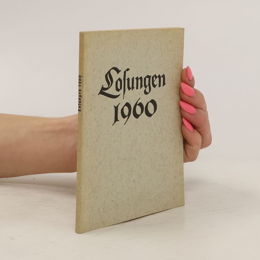Autorenkollektiv Die täglichen Losungen und Lehrtexte der Brüdergemeine für das Jahr 1960