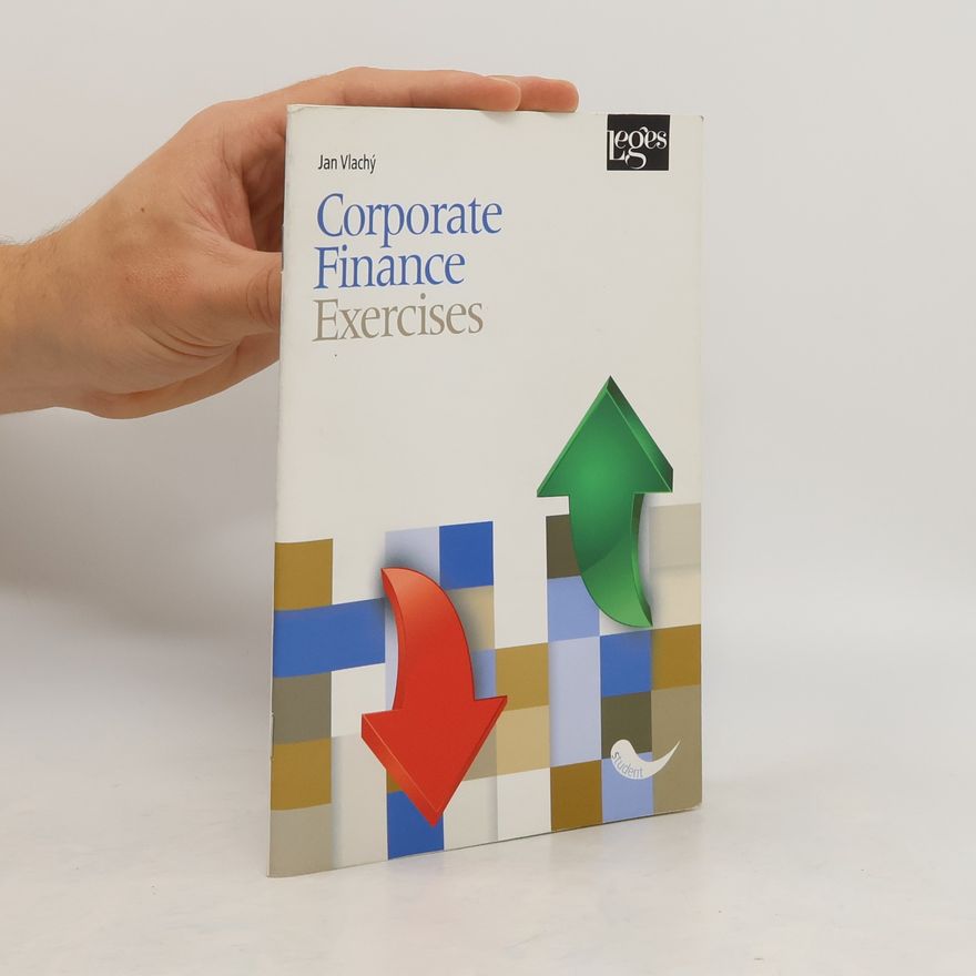 Jan Vlachý Corporate Finance Exercises