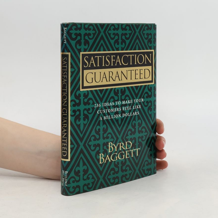 Byrd Baggett Satisfaction Guaranteed