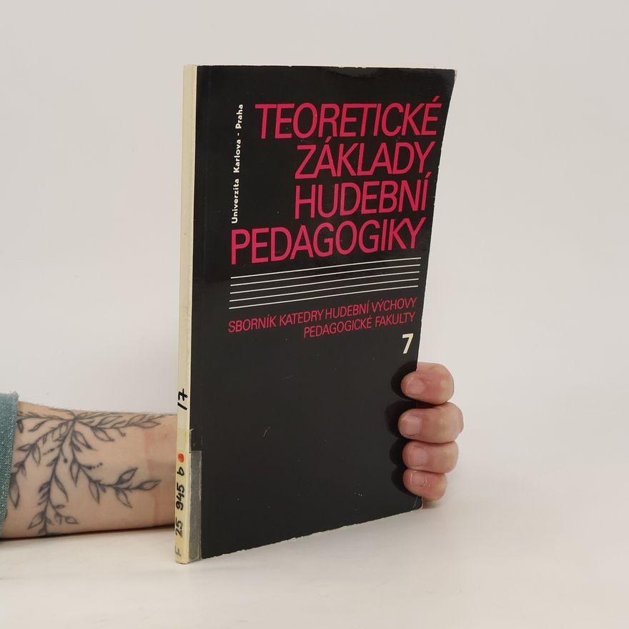 Kolektiv autorů Teoretické základy hudební pedagogiky 7