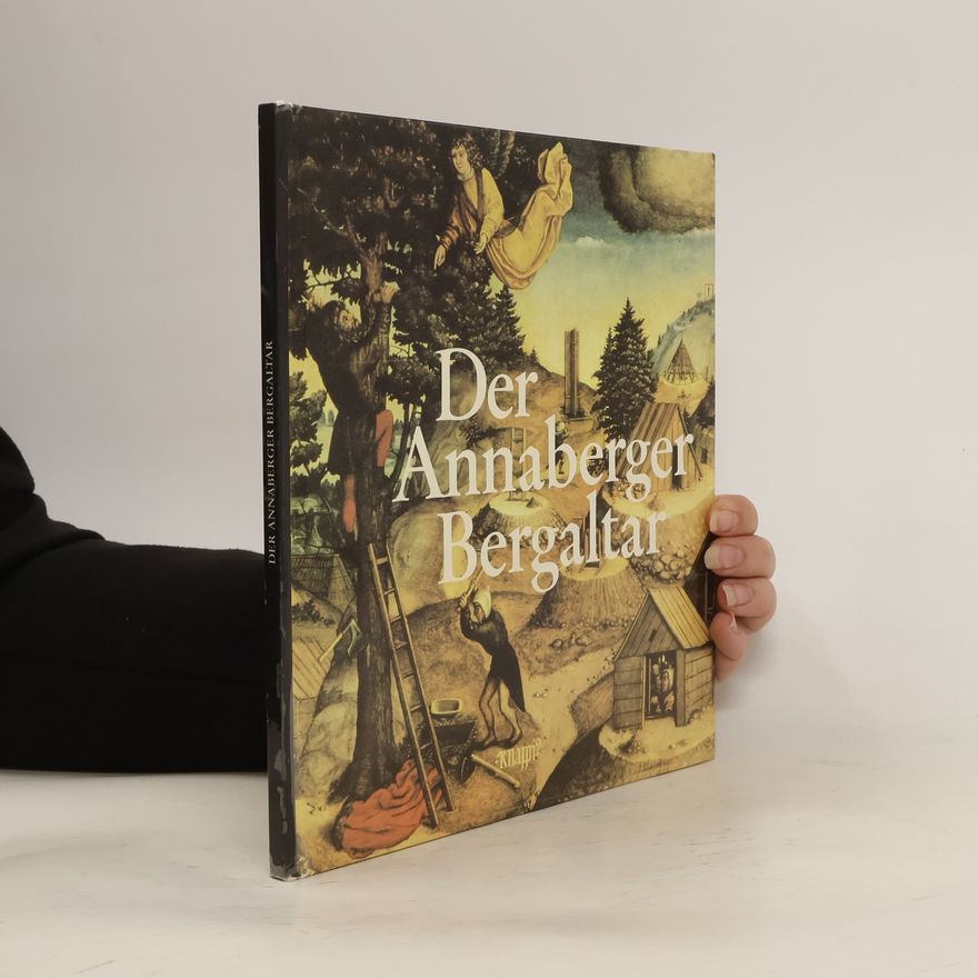 Wolfgang Buschmann Der Annaberger Bergaltar