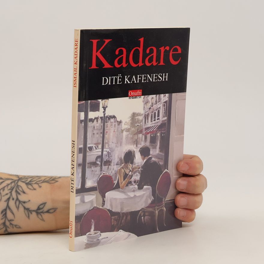 Ismail Kadare Ditë kafenesh
