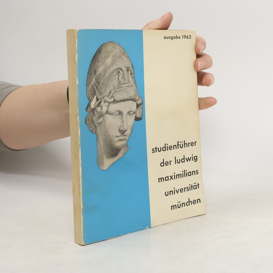 Kolektiv autorů Studienführer na Ludwig-Maximilians-Universität München (