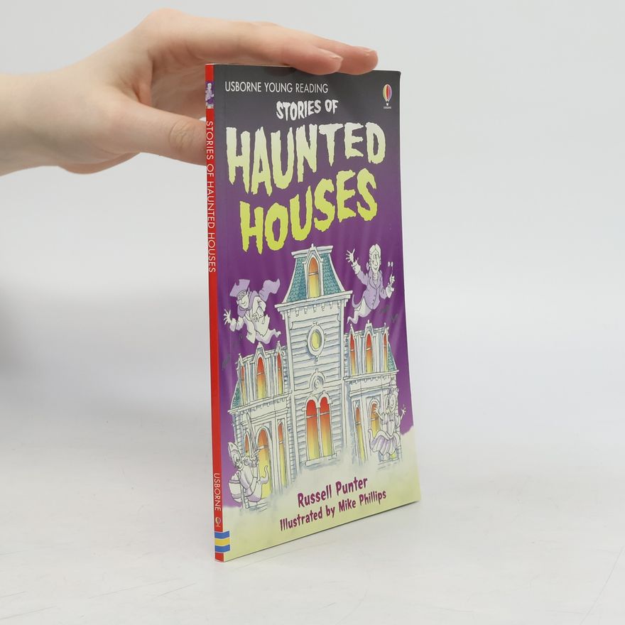 Russell Punter Stories of Haunted Houses