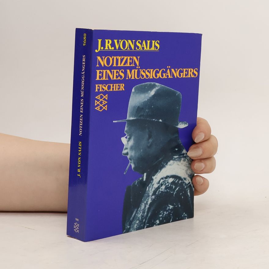 Jean Rudolf von Salis Notizen eines Müssiggängers