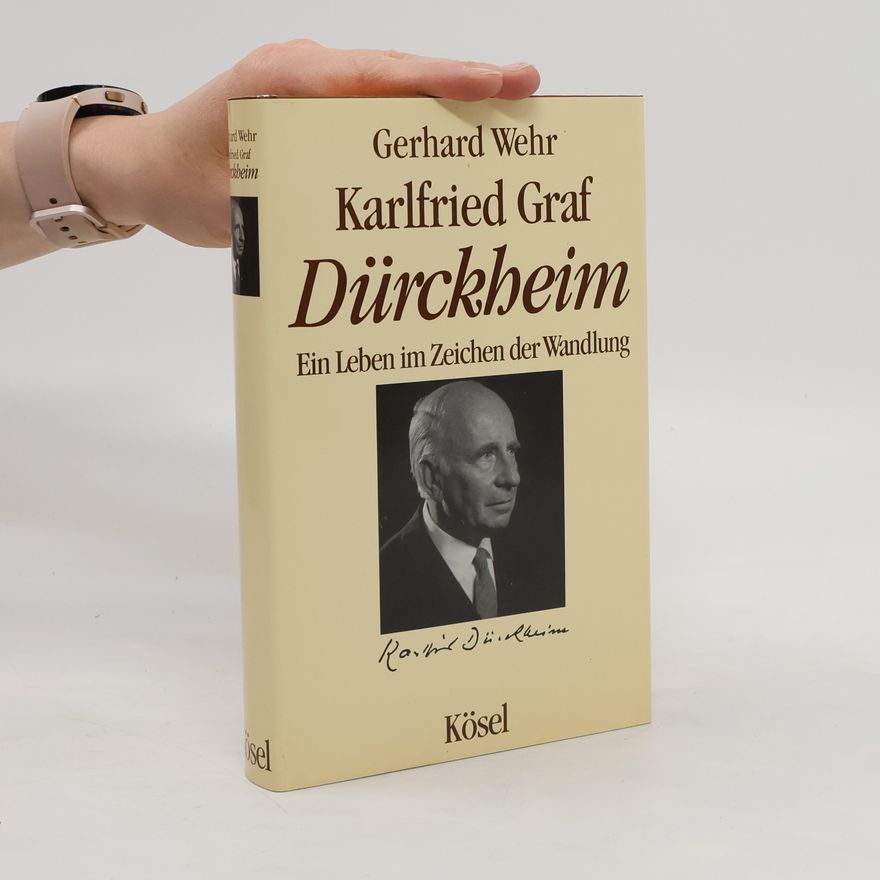 Gerhard Wehr Karlfried Graf Dürckheim