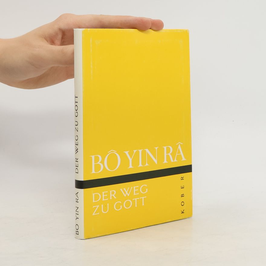 Bô Yin Râ Der Weg zu Gott
