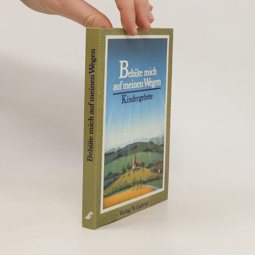Various authors Behüte mich auf meinen Wegen