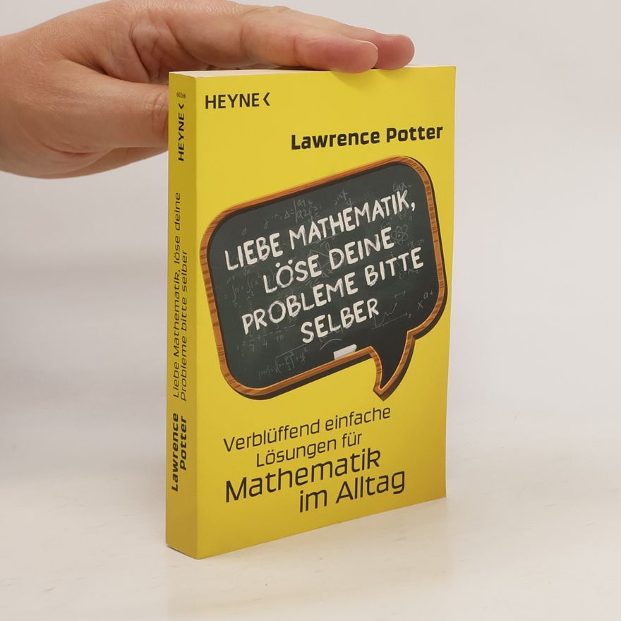 Lawrence Potter Liebe Mathematik, löse deine Probleme bitte selber