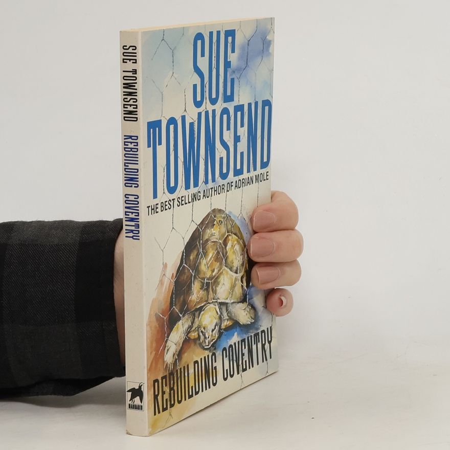 Sue Townsend Rebuilding Coventry