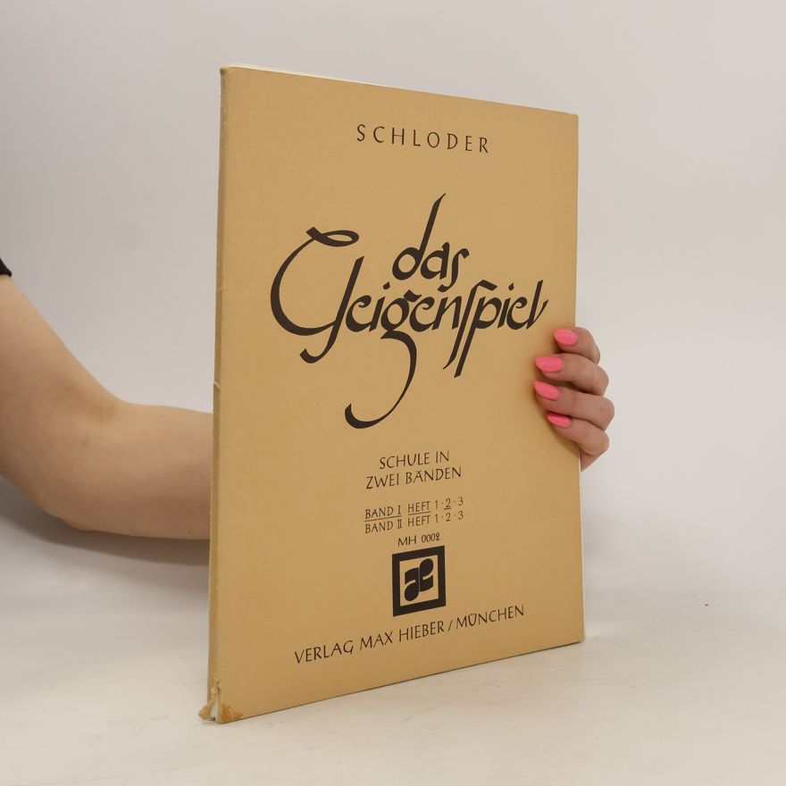 Josef Schloder Das Geigenspiel. Band 1, Heft 2