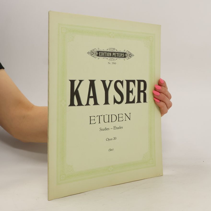 Hans Sitt Kayser. Etüden. Studies - Etudes Opus 20