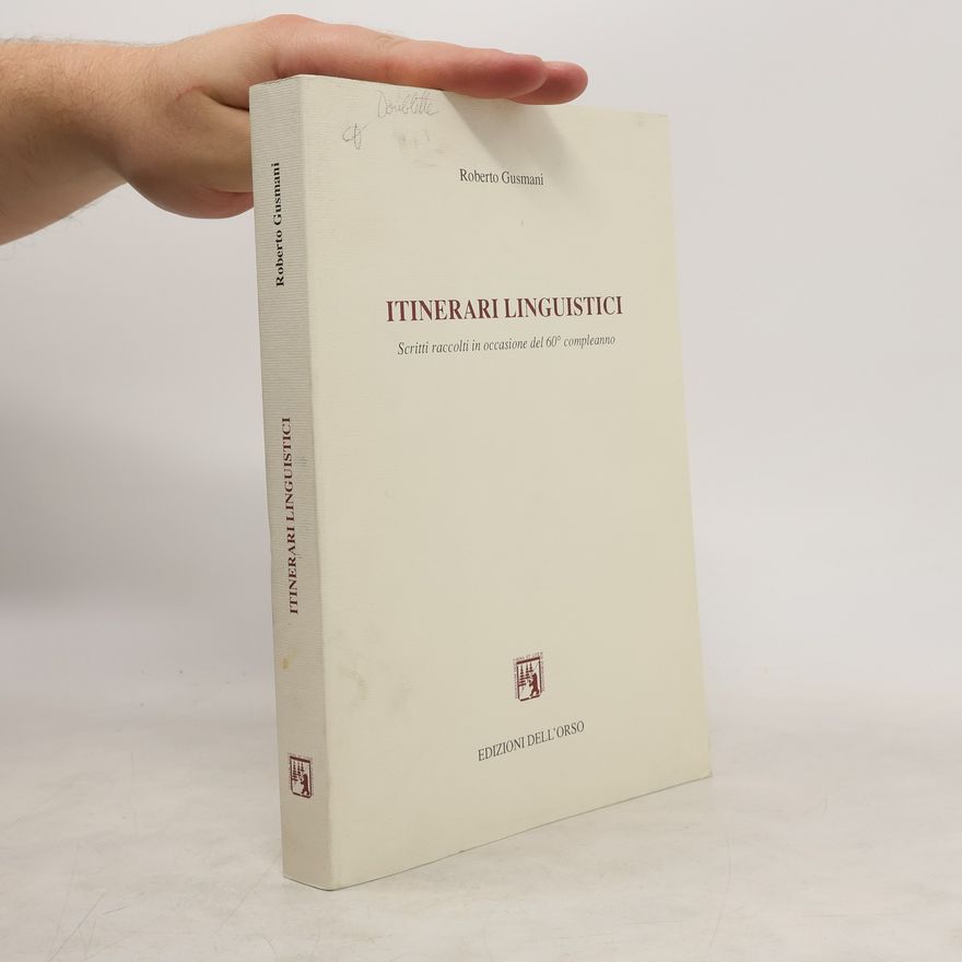 Roberto Gusmani Itinerari linguistici