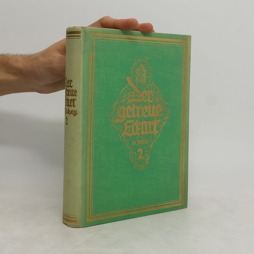 AA.VV. Der getreue Eckart. Halbmonatszeitschrift für das deutsche Haus. Zweiter Jahrgang 2