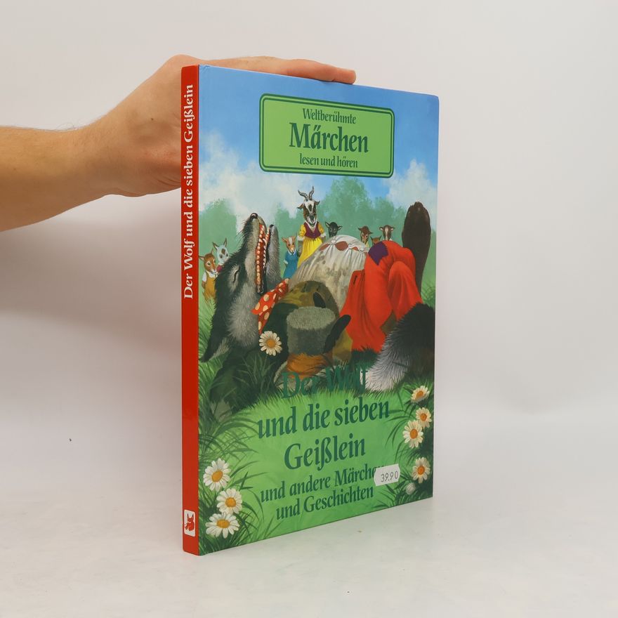 Autorenkollektiv Der Wolf und die sieben Geißlein und andere Märchen und Geschichten