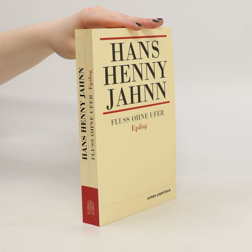 Hans Henny Jahnn Fluss ohne Ufer