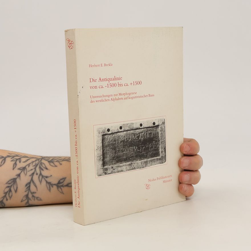 Herbert E. Brekle Die Antiqualinie von ca. -1500 bis ca. +1500