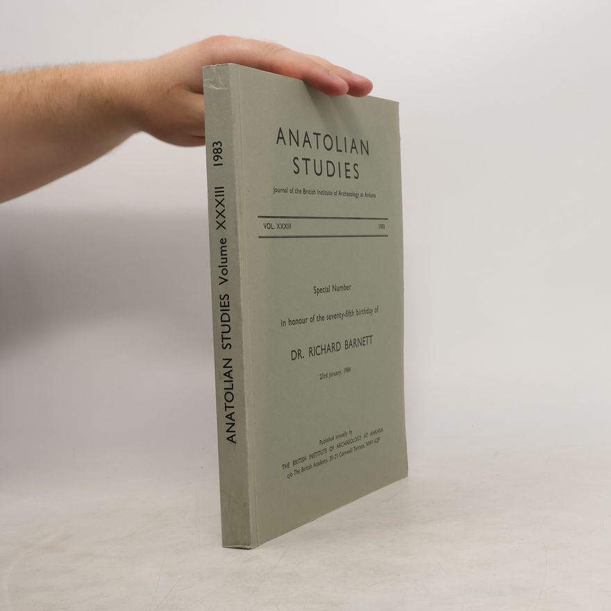 Richard Barnett Anatolian Studies Vol. XXXIII