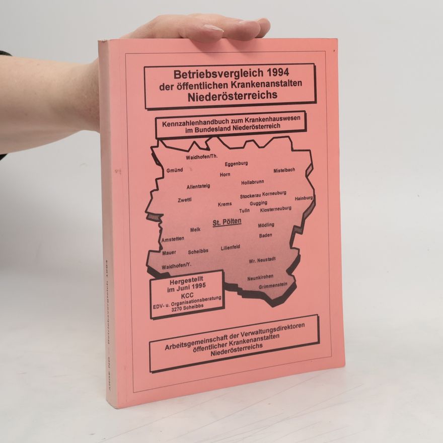 Various authors Betriebsvergleich 1994 der öffentlichen Krankenanstalten Niederösterreich