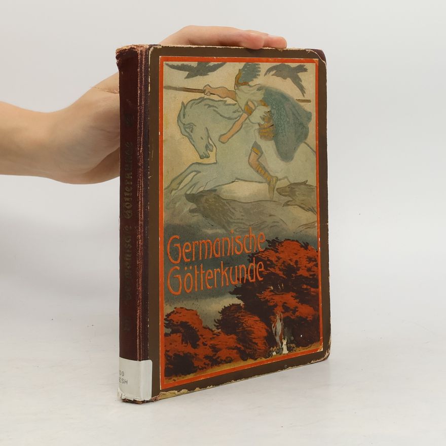 Karl A. Krüger Germanische Götterkunde