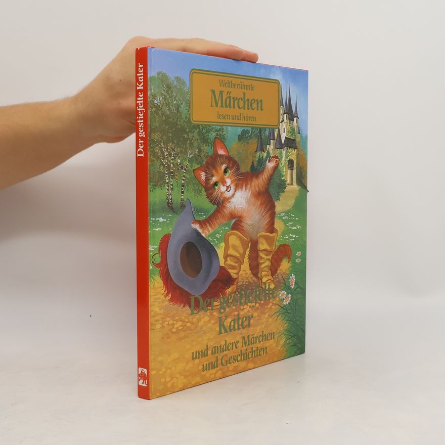 Autorenkollektiv Weltberühmte Märchen lesen und hören. Der gestiefelte Kater