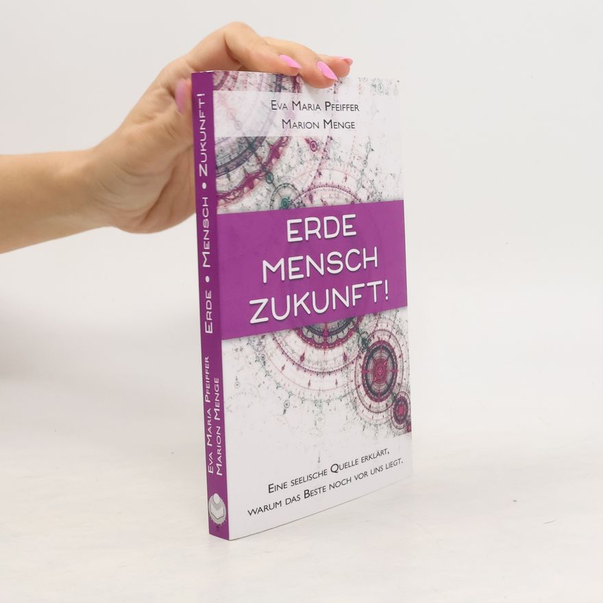 Eva Pfeiffer Erde, Mensch, Zukunft!
