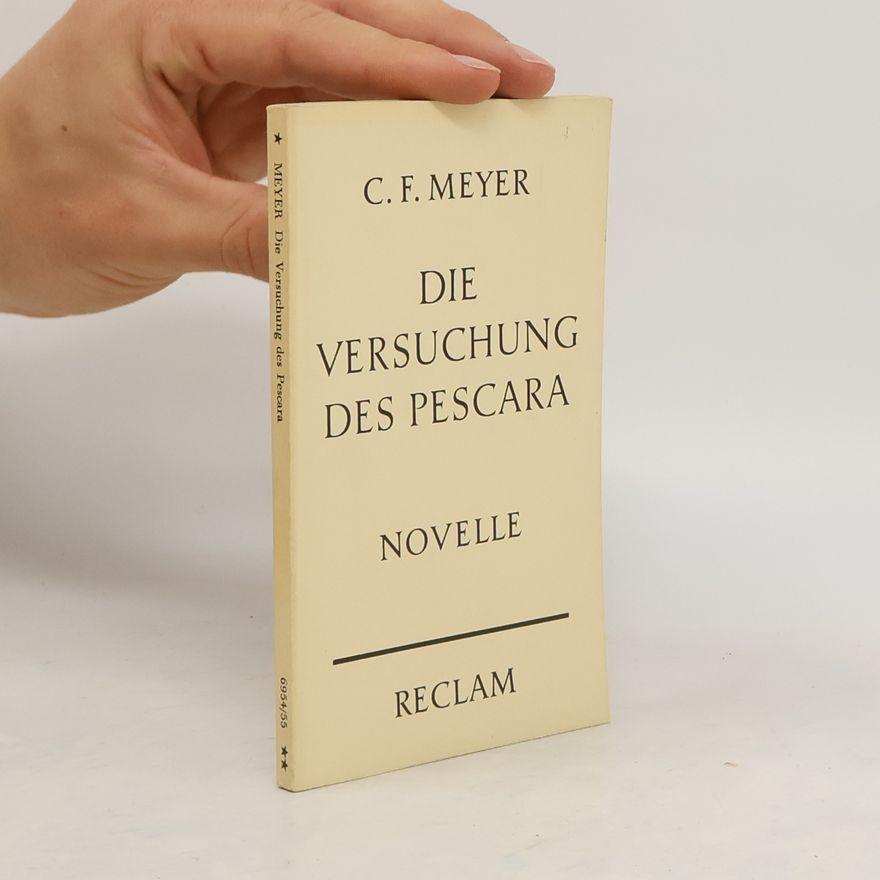 Conrad Ferdinand Meyer Die Versuchung des Pescara