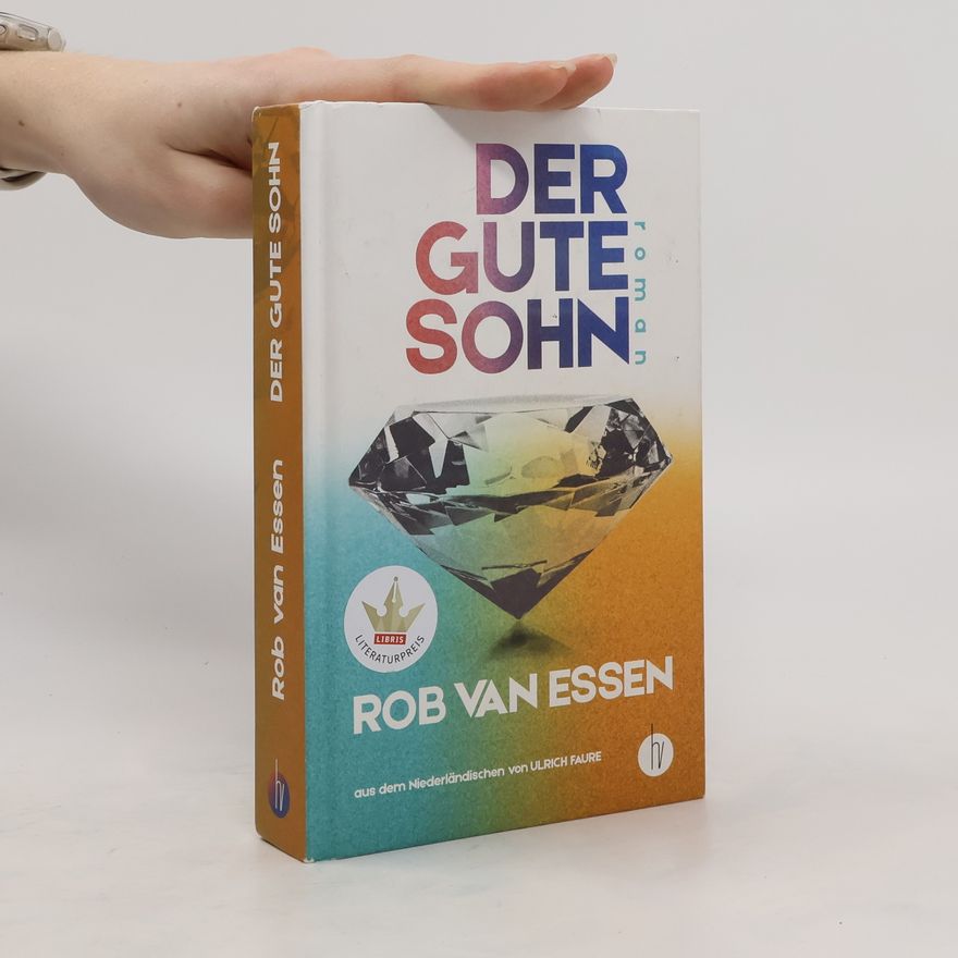 Rob van Essen Der gute Sohn