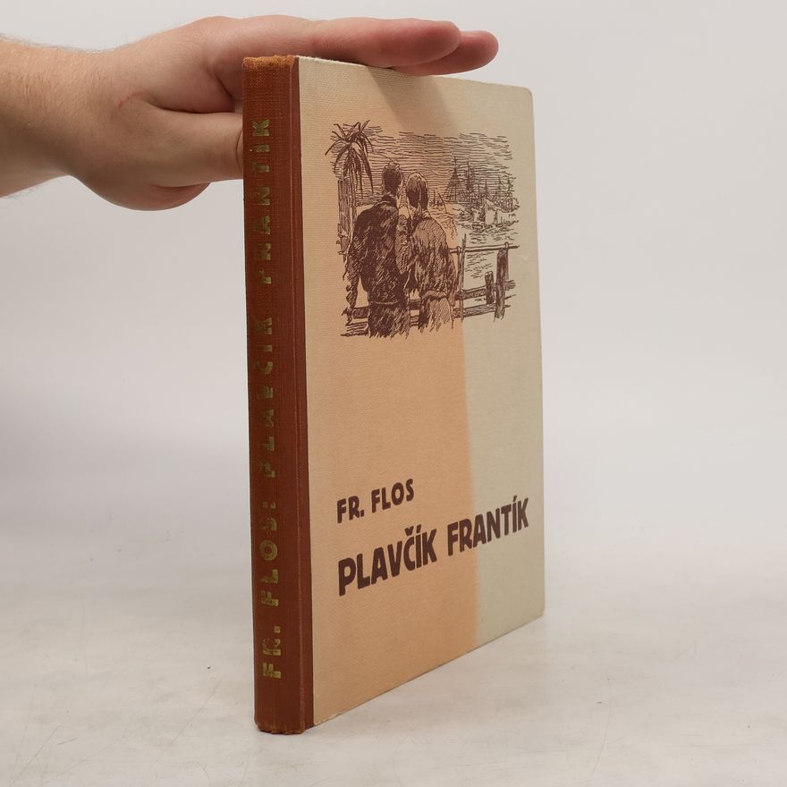 František Flos Plavčík Frantík