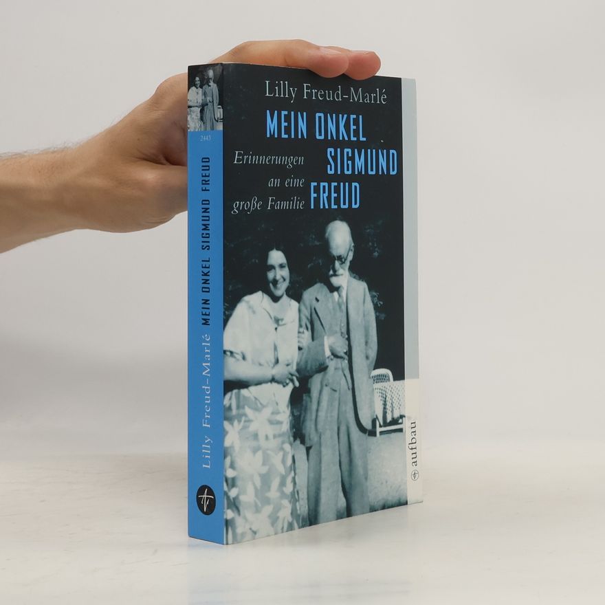 Lilly Freud Marle Mein Onkel Sigmund Freud