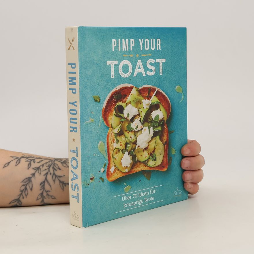 Emily Kydd Pimp your Toast
