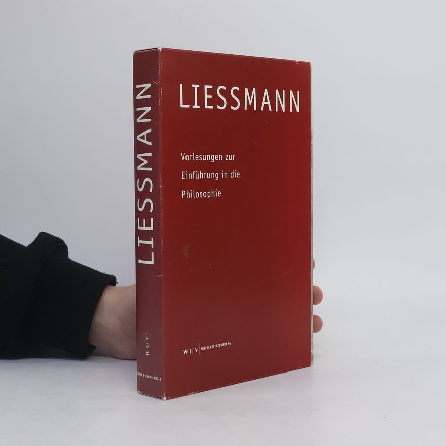 Konrad Paul Liessmann Vom Nutzen und Nachteil des Denkens für das Leben. / Die großen Philosophen und ihre Probleme.