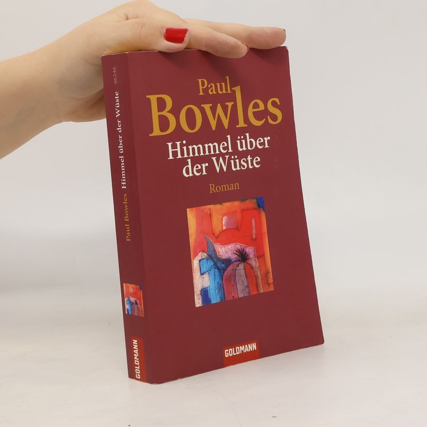 Paul Bowles Himmel über der Wüste
