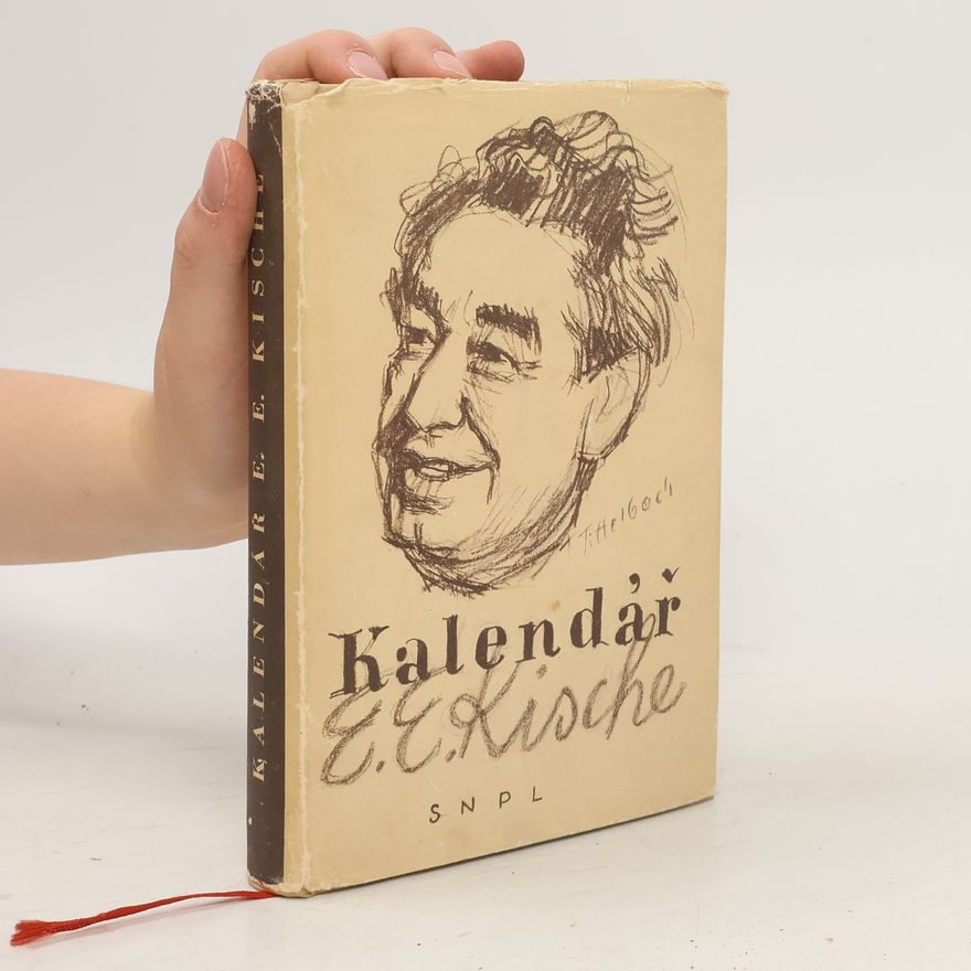 Egon Erwin Kisch Kalendář E. E. Kische