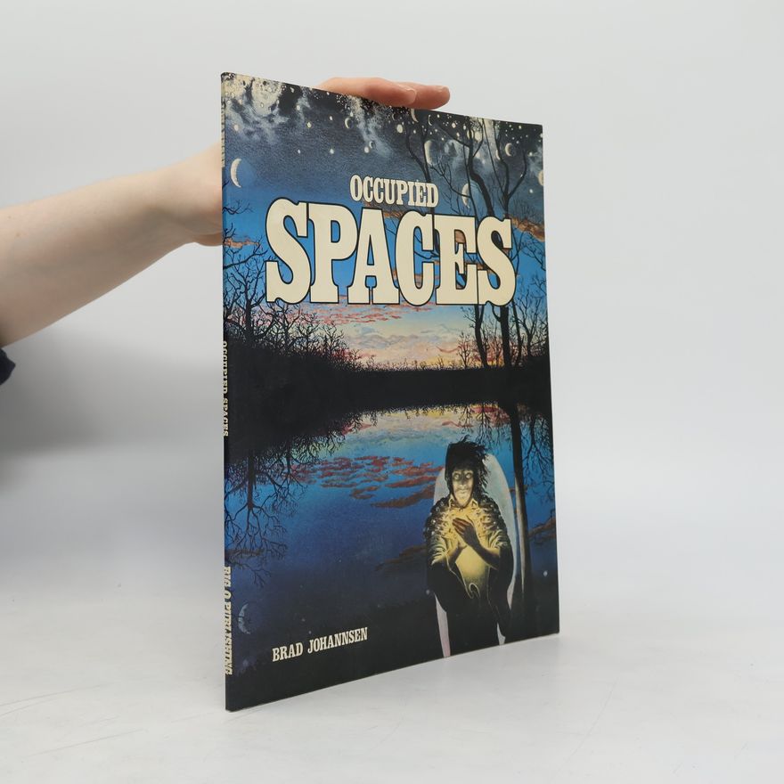 Brad Johannsen Occupied Spaces
