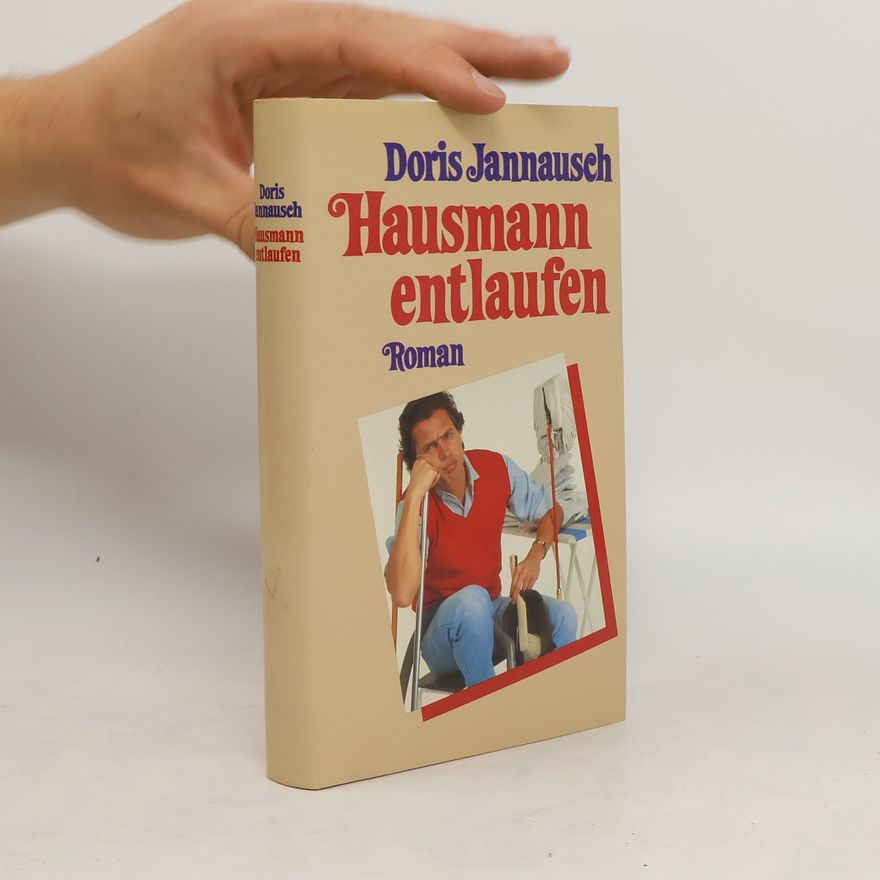 Doris Jannausch Hausmann entlaufen