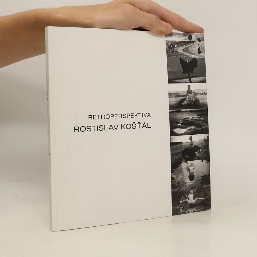 Rostislav Košťál Rostislav Košťál. Retroperspektiva
