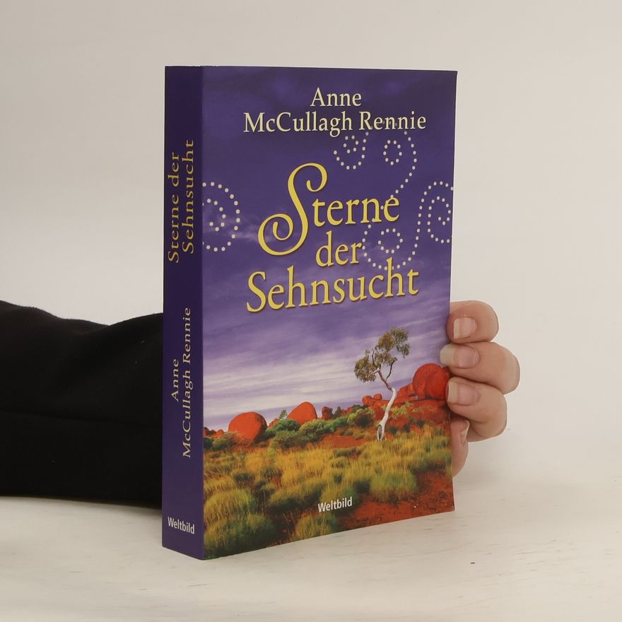 Anne McCullagh Rennie Sterne der Sehnsucht