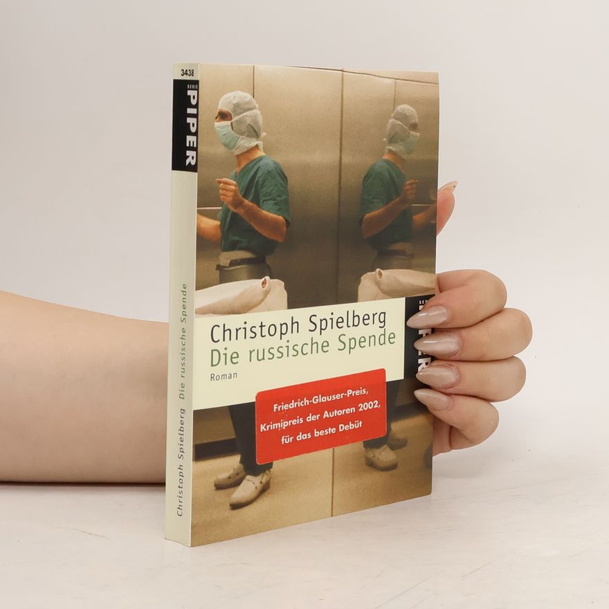 Christoph Spielberg Die russische Spende