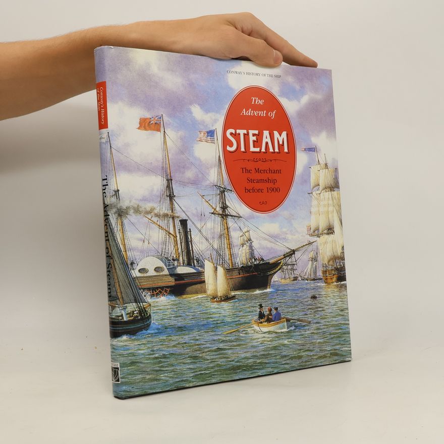 Basil Greenhill The Advent of Steam
